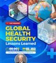 Webinar Announcement: "Global Health Security: Lessons Learned"