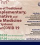 SUMS to Hold a Panel Discussion on “The Role of Traditional, Complementary and Alternative Medicine in Health Systems: The Case of COVID-19”  October 29, 2020  05:30 p.m. (Iran Standard Time)  07:00 a.m. (Pacific Daylight Time)